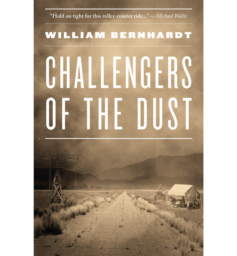 Challengers of the Dust by William Bernhardt